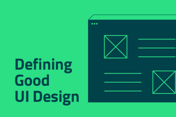 Defining Good UI Design