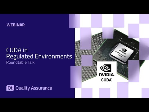 CUDA in regulated environments – Roundtable Talk