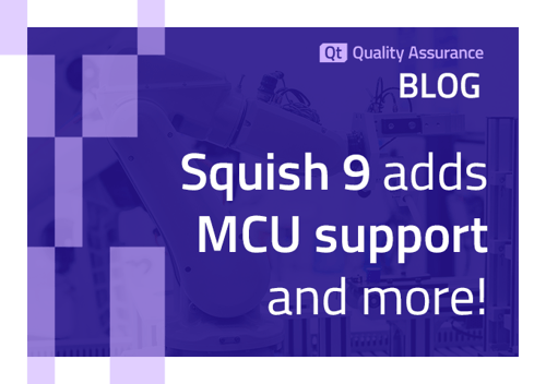 Squish 9.0正式发布：全新MCU支持、Android Automotive兼容性等！